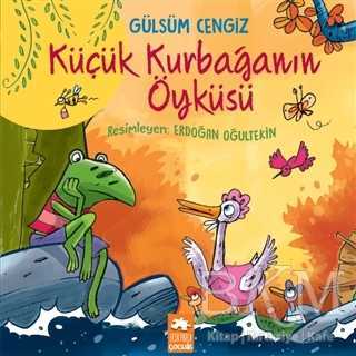 Küçük Kurbağanın Öyküsü - Eksik Parça Yayınları