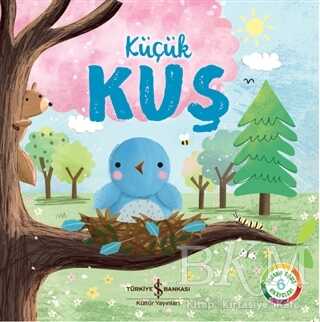 Küçük Kuş - İş Bankası Kültür Yayınları