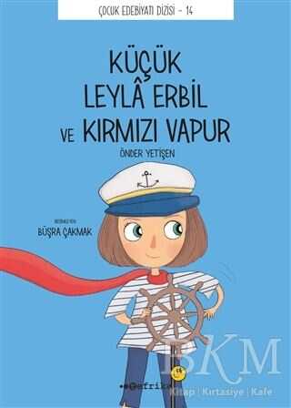 Küçük Leyla Erbil ve Kırmızı Vapur - Tefrika Yayınları