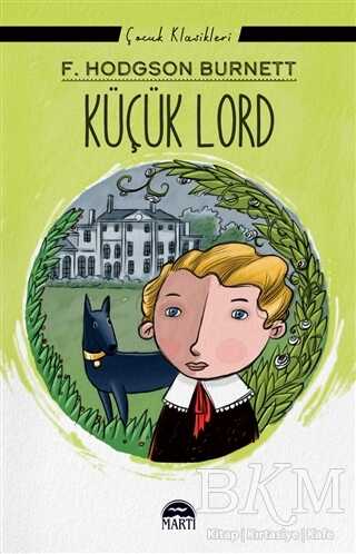 Küçük Lord - Martı Çocuk Yayınları