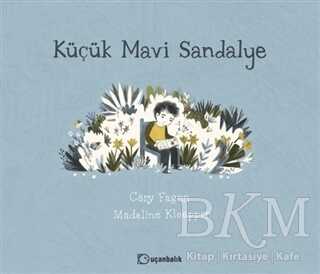 Küçük Mavi Sandalye - Uçanbalık Yayıncılık