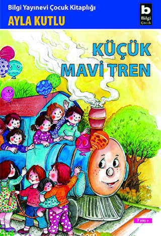 Küçük Mavi Tren - Bilgi Yayınevi