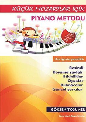 Küçük Mozartlar İçin Piyano Metodu - 1