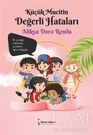 Küçük Mucitin Değerli Hataları - İkinci Adam Yayınları