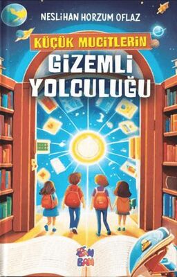 Küçük Mucitlerin Gizemli Yolculuğu - 1