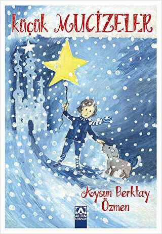 Küçük Mucizeler - Altın Kitaplar