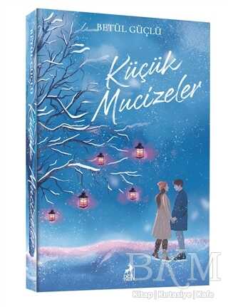 Küçük Mucizeler - Ren Kitap