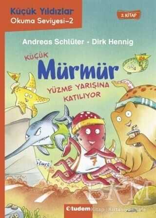 Küçük Mürmür Yüzme Yarışına Katılıyor 2. Kitap - 1