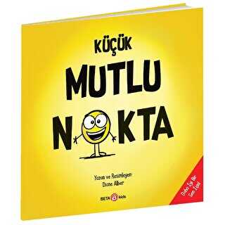 Küçük Mutlu Nokta - Beta Kids