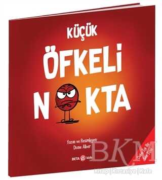 Küçük Öfkeli Nokta - Beta Kids
