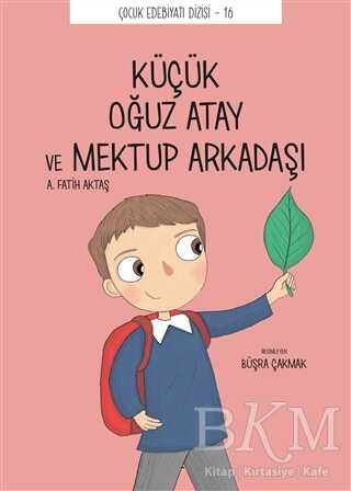 Küçük Oğuz Atay ve Mektup Arkadaşı - Tefrika Yayınları