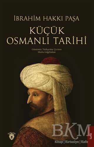 Küçük Osmanlı Tarihi - Dorlion Yayınları