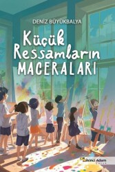 Küçük Ressamların Maceraları - İkinci Adam Yayınları
