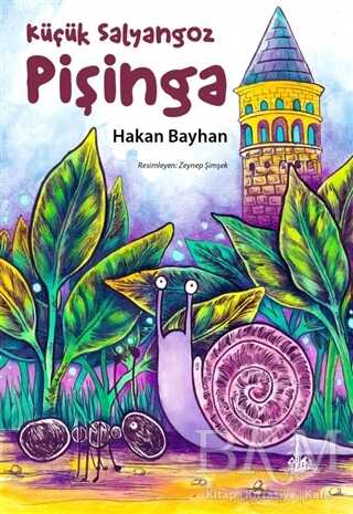 Küçük Salyangoz Pişinga - Yitik Ülke Yayınları