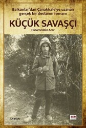 Küçük Savaşçı - Akıl Fikir Yayınları