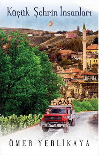 Küçük Şehrin İnsanları - Cinius Yayınları