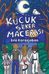 Küçük Şeker Macerası - Cinius Yayınları