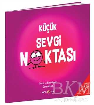 Küçük Sevgi Noktası - Beta Kids