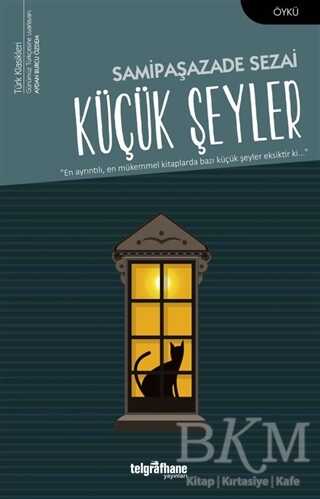 Küçük Şeyler - Telgrafhane Yayınları