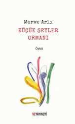 Küçük Şeyler Ormanı - Ve Yayınevi