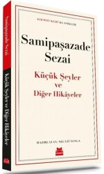 Küçük Şeyler ve Diğer Hikayeler - Kırmızı Kedi Yayınevi