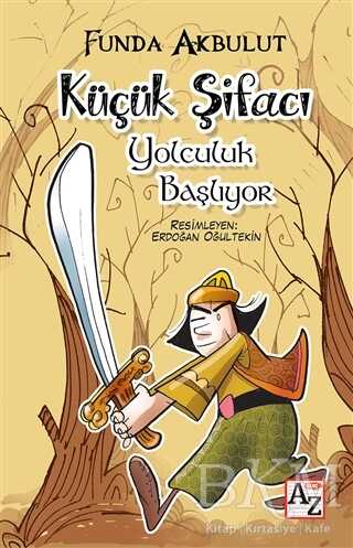 Küçük Şifacı - Yolculuk Başlıyor - Az Kitap