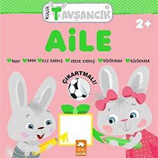 Aile - Küçük Tavşancık - Eksik Parça Yayınları