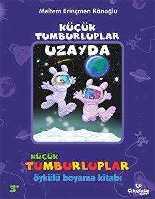 Küçük Tumburluplar - Öykülü Boyama Kitabı - Çikolata Yayınevi