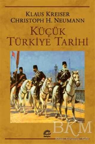 Küçük Türkiye Tarihi - İletişim Yayınevi