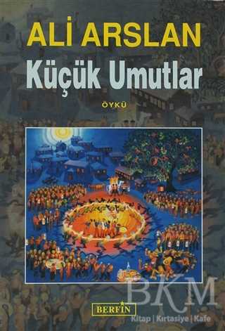 Küçük Umutlar - Berfin Yayınları