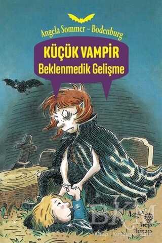Küçük Vampir Beklenmedik Gelişme - Hep Kitap
