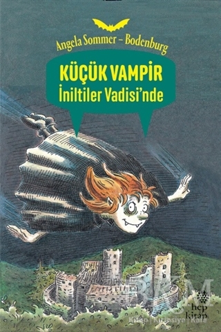 Küçük Vampir İniltiler Vadisi’nde - Hep Kitap
