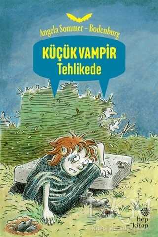 Küçük Vampir Tehlikede - Hep Kitap