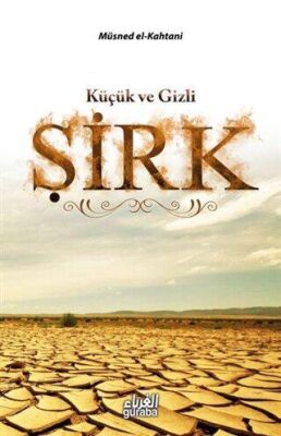Küçük ve Gizli Şirk - 1