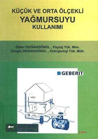 Küçük ve Orta Ölçekli Yağmursuyu Kullanımı - Teknik Yayınevi