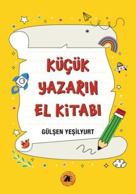 Küçük Yazarın El Kitabı - 1