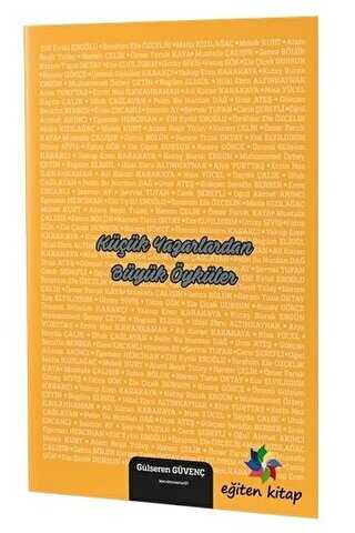Küçük Yazarlardan Büyük Öyküler - Eğiten Kitap