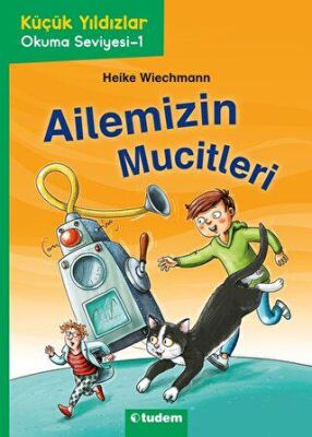 Küçük Yıldızlar: Ailemizin Mucitleri - 1