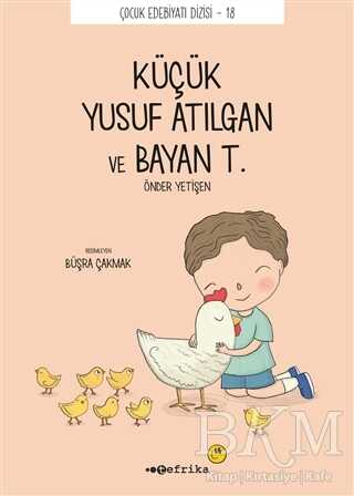 Küçük Yusuf Atılgan ve Bayan T. - Tefrika Yayınları