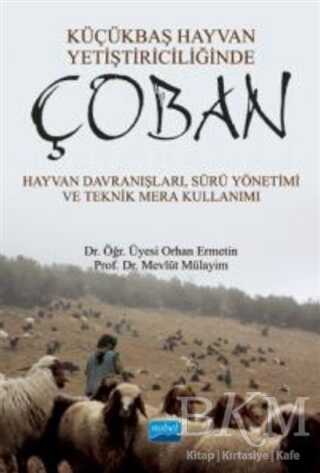 Küçükbaş Hayvan Yetiştiriciliğinde Çoban - Nobel Akademik Yayıncılık