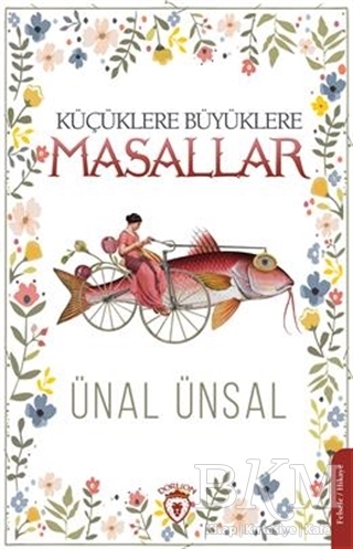 Küçüklere Büyüklere Masallar - Dorlion Yayınları