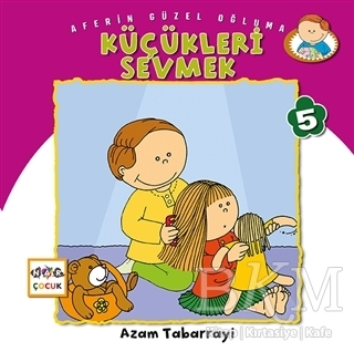 Küçükleri Sevmek - Aferin Güzel Oğluma 5 - Nar Çocuk