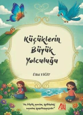 Küçüklerin Büyük Yolculuğu - 1