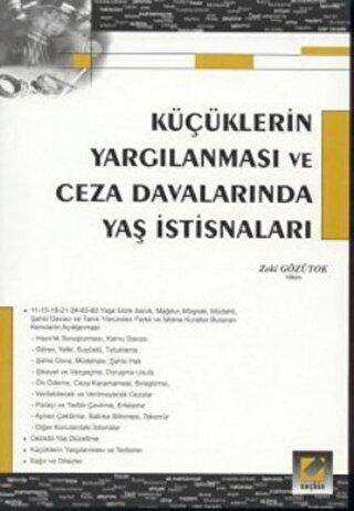 Küçüklerin Yargılanması ve Ceza Davalarında Yaş İstisnaları - Seçkin Yayıncılık
