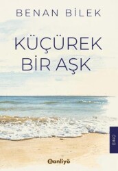 Küçürek Bir Aşk - Banliyö Kitap