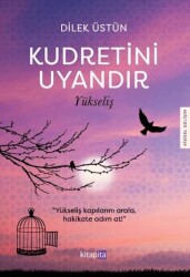 Kudretini Uyandır - Yükseliş - Kitapita