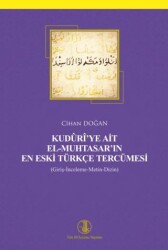 Kuduri`ye Ait El-Muhtasar`ın En Eski Türkçe Tercümesi - Türk Dil Kurumu Yayınları