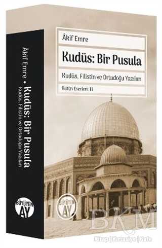 Kudüs: Bir Pusula - Büyüyen Ay Yayınları
