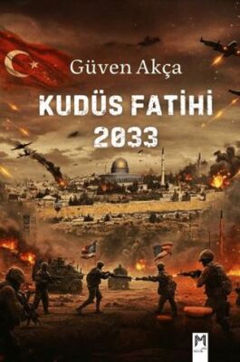 Kudüs Fatihi 2033 - 1