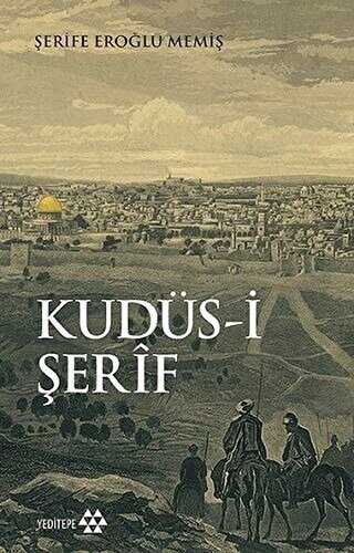 KUDÜS-İ ŞERİF - Yeditepe Yayınevi